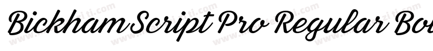Bickham Script Pro Regular Bold字体转换